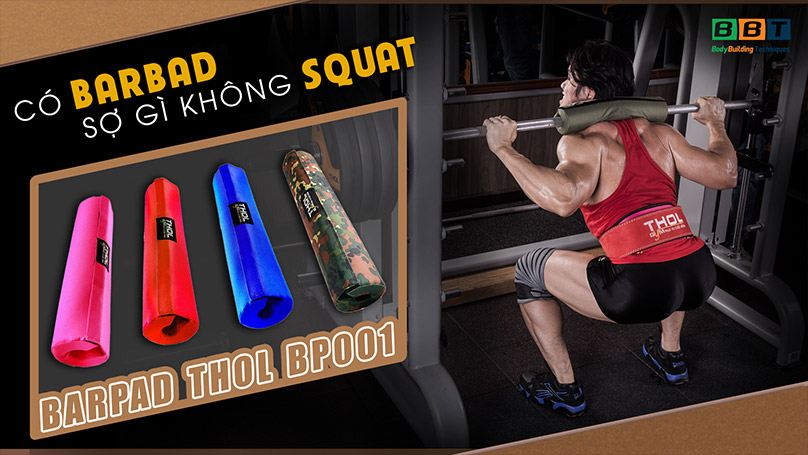 Pro Barpad THOL bảo vệ cổ và an toàn khi tập squats, gánh đùi