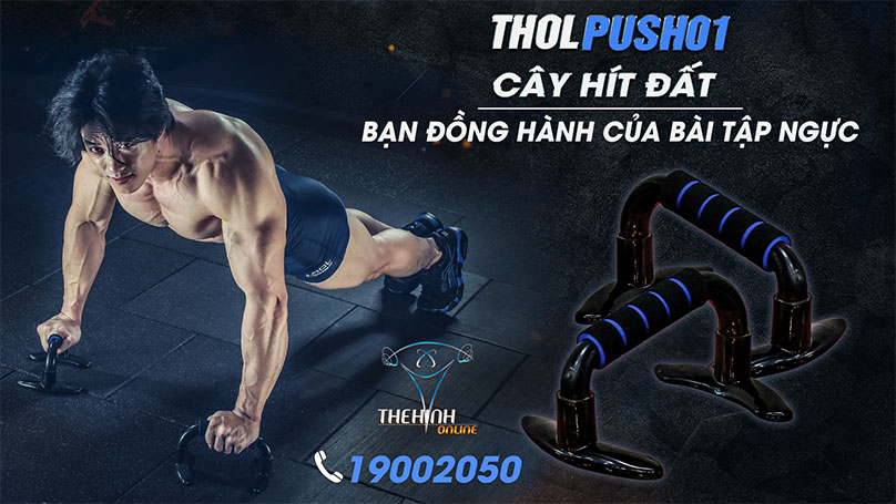 Cây hít đất THOL Push01 chống đẩy tốt, ngực đẹp